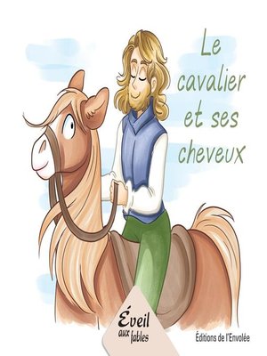 cover image of Le cavalier et ses cheveux